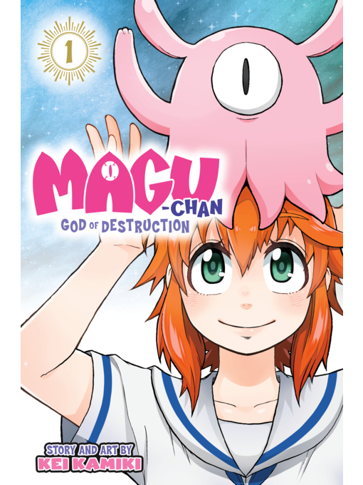 Title details for Magu-chan: God of Destruction, Volume 1 by Kei Kamiki - Wait list